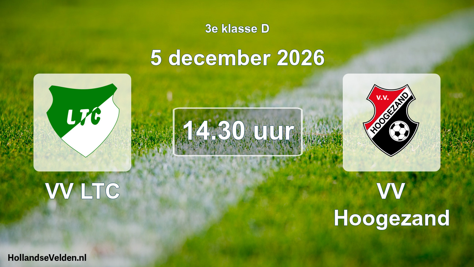 Geplande wedstrijd: VV LTC - VV Hoogezand (5 december 2026)