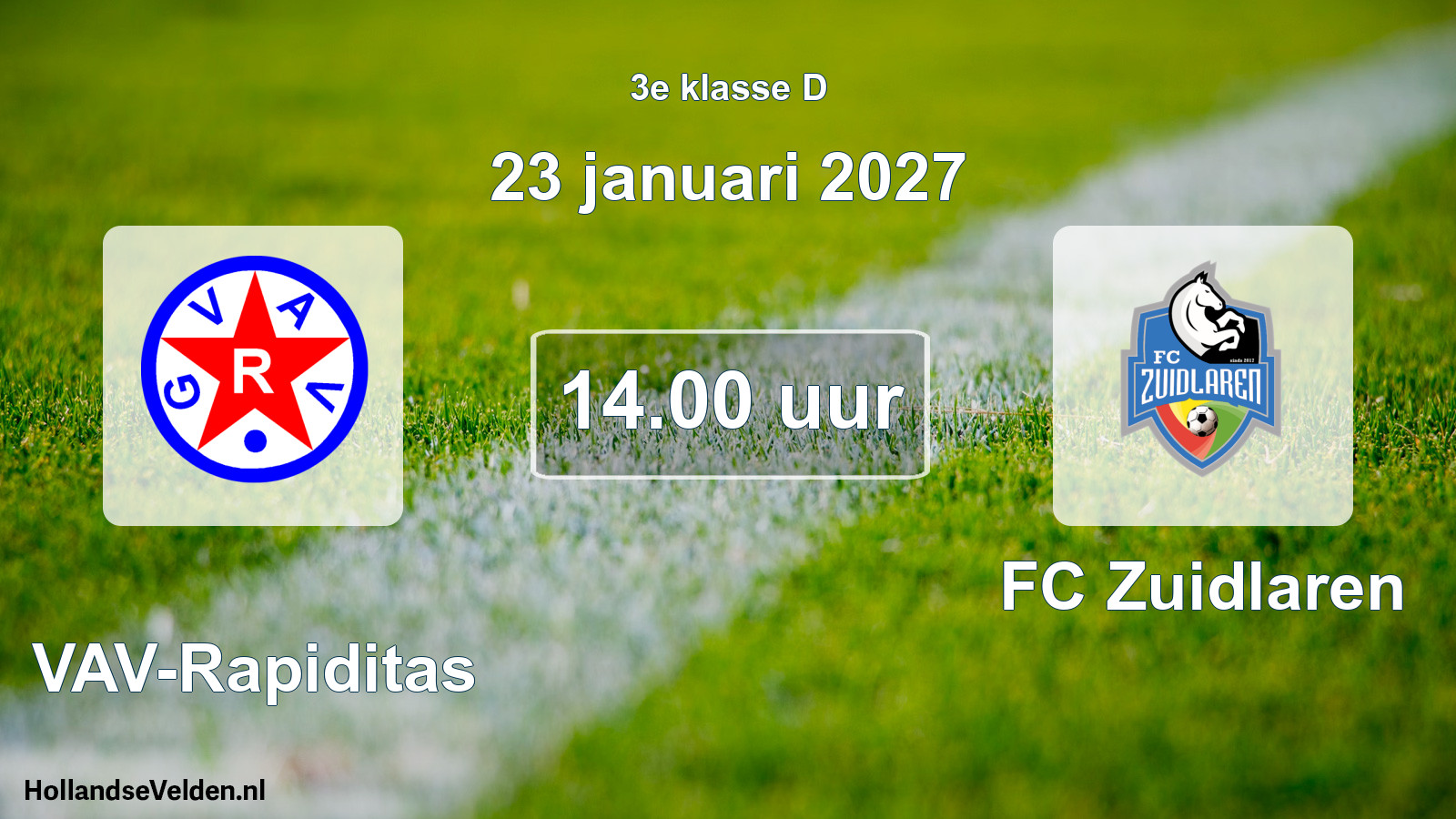 Geplande wedstrijd: GVAV-Rapiditas - FC Zuidlaren (23 januari 2027)