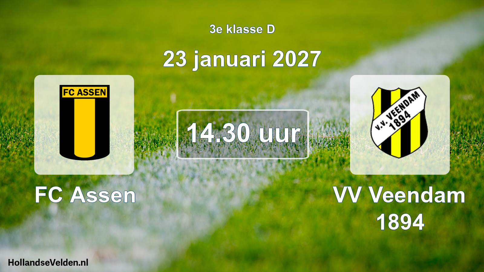 Geplande wedstrijd: FC Assen - VV Veendam 1894 (23 januari 2027)