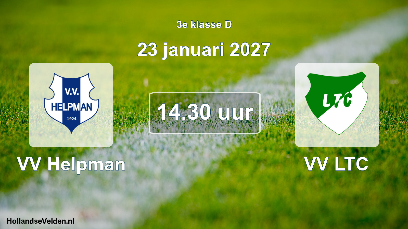 Geplande wedstrijd: VV Helpman - VV LTC (23 januari 2027)