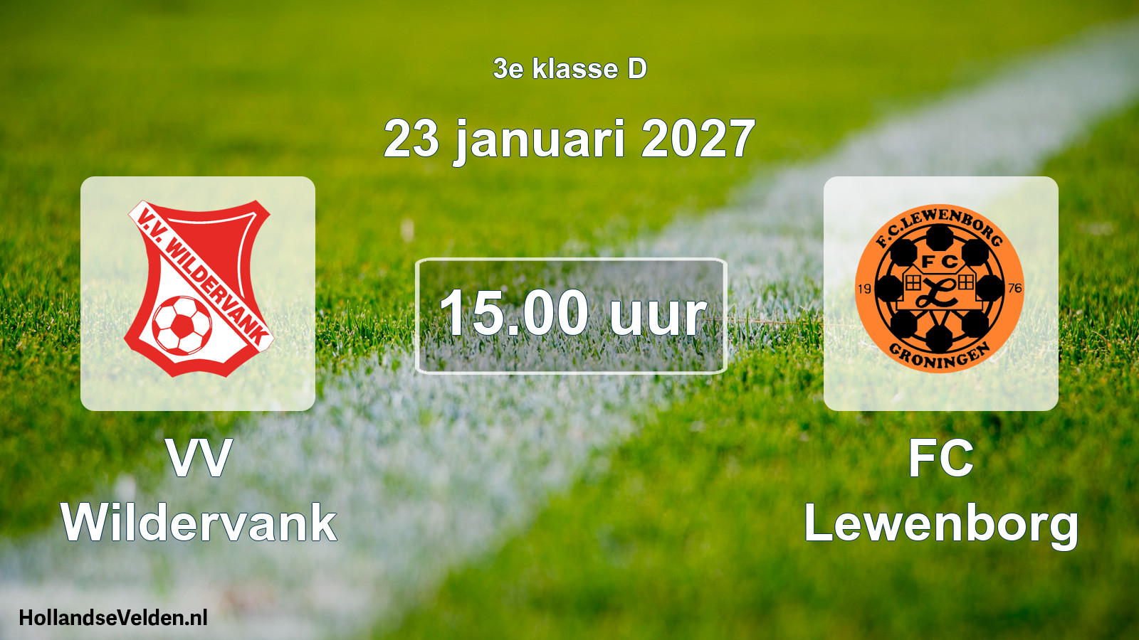 Geplande wedstrijd: VV Wildervank - FC Lewenborg (23 januari 2027)