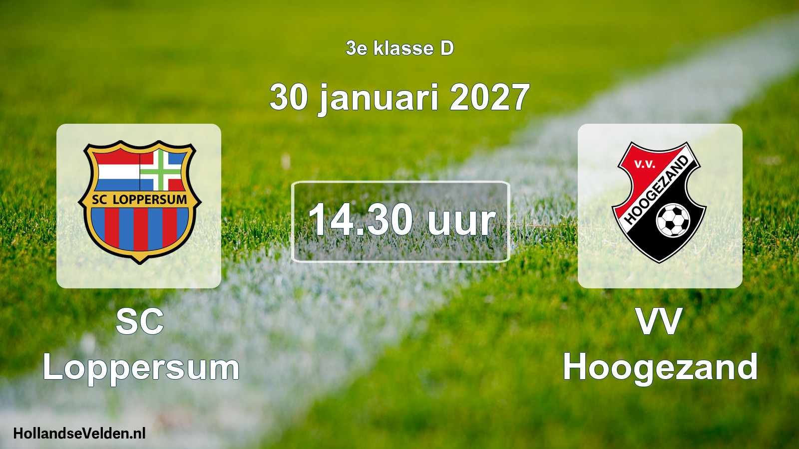 Geplande wedstrijd: SC Loppersum - VV Hoogezand (30 januari 2027)