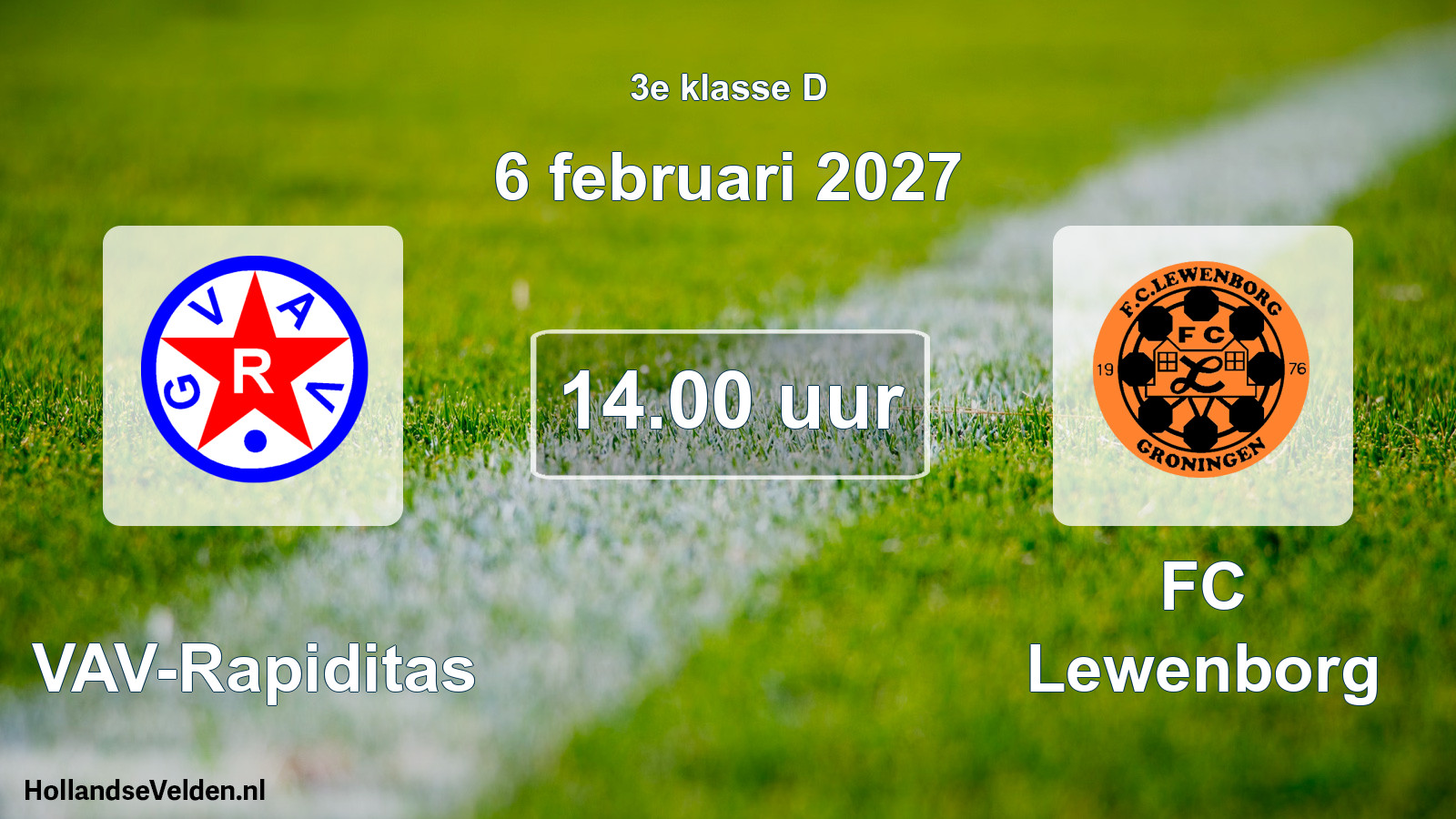 Geplande wedstrijd: GVAV-Rapiditas - FC Lewenborg (6 februari 2027)