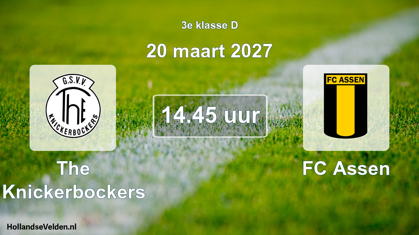 Geplande wedstrijd: The Knickerbockers - FC Assen (20 maart 2027)