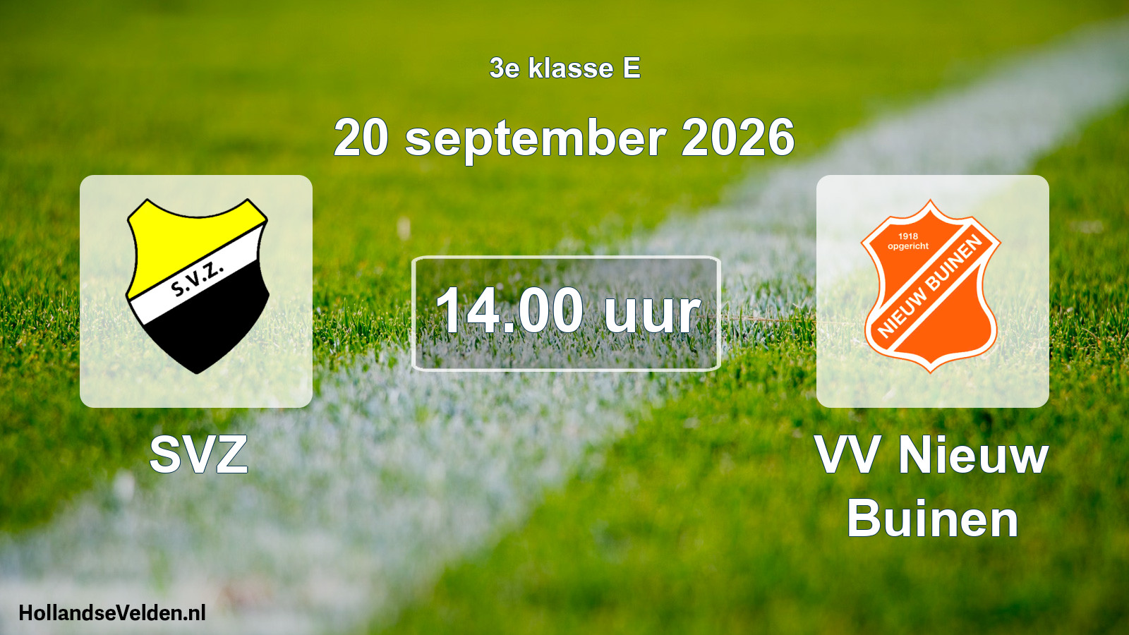 Geplande wedstrijd: SVZ - VV Nieuw Buinen (20 september 2026)