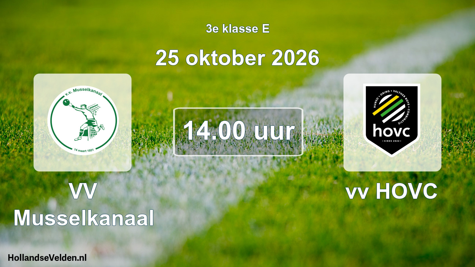 Geplande wedstrijd: VV Musselkanaal - vv HOVC (25 oktober 2026)