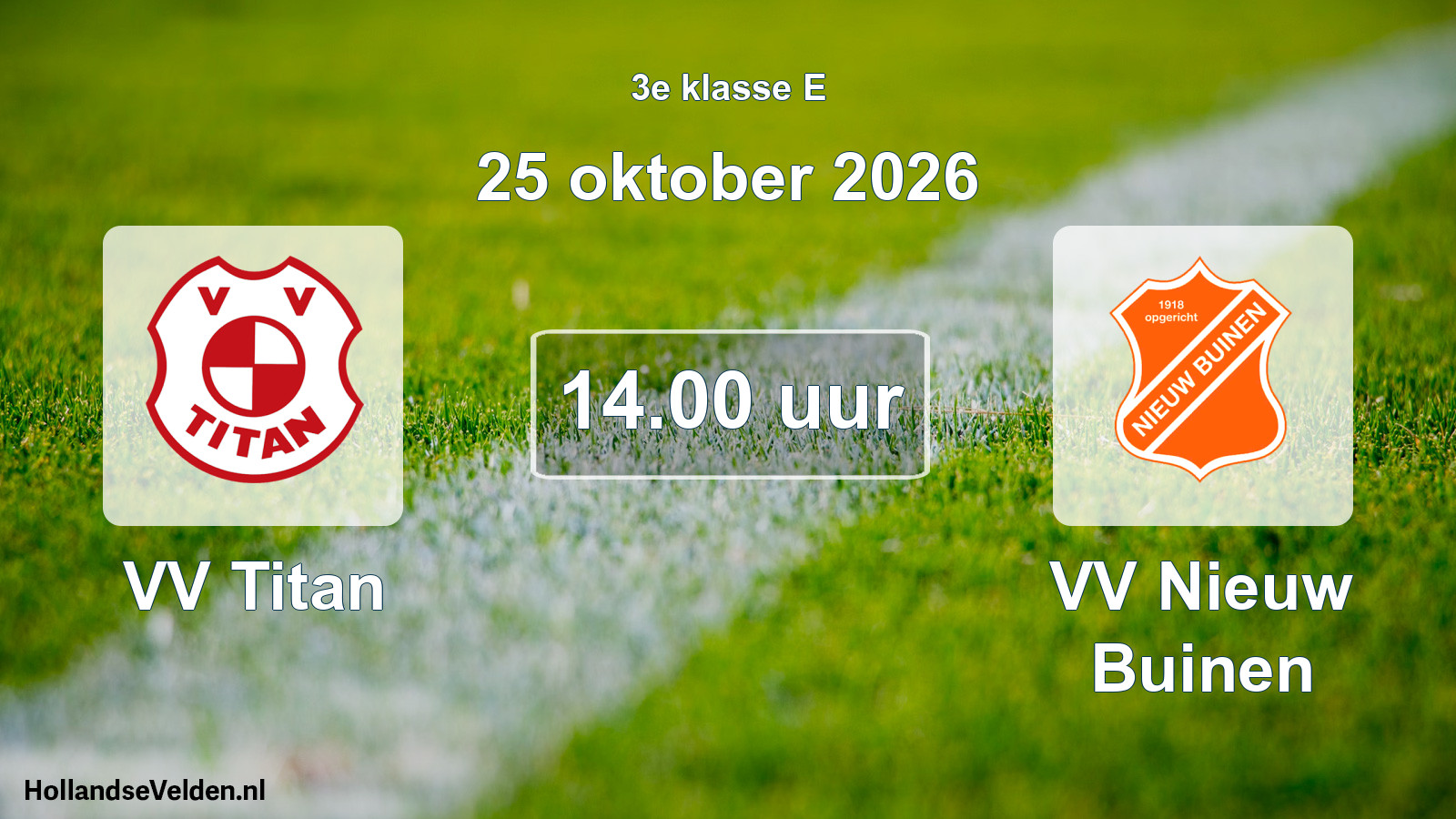 Geplande wedstrijd: VV Titan - VV Nieuw Buinen (25 oktober 2026)
