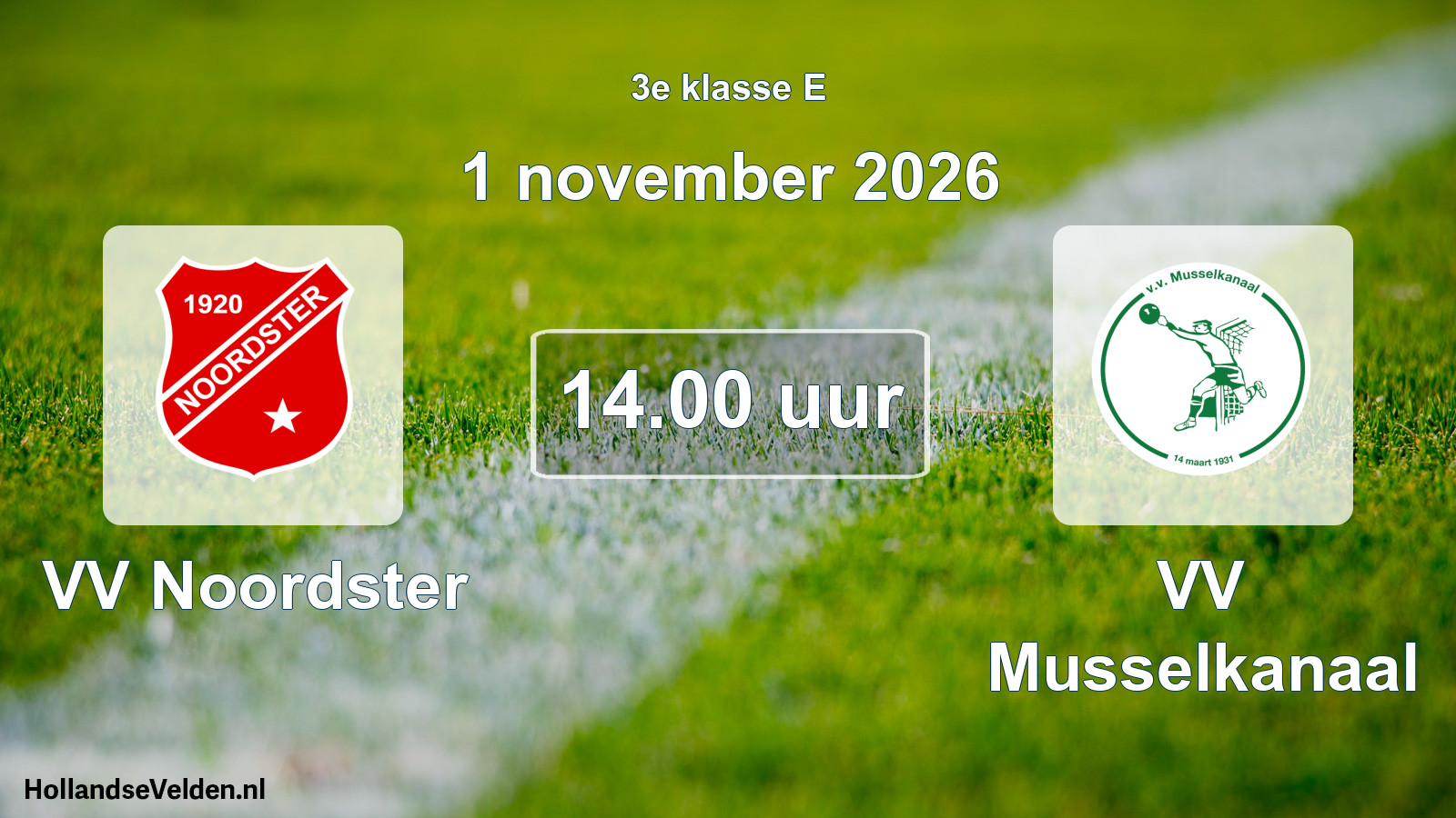 Scheduled Match: VV Noordster - VV Musselkanaal (1 November 2026)
