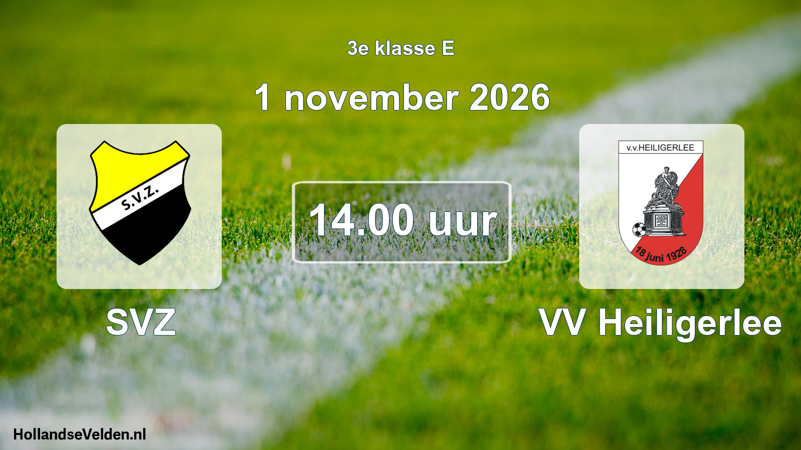 Geplande wedstrijd: SVZ - VV Heiligerlee (1 november 2026)