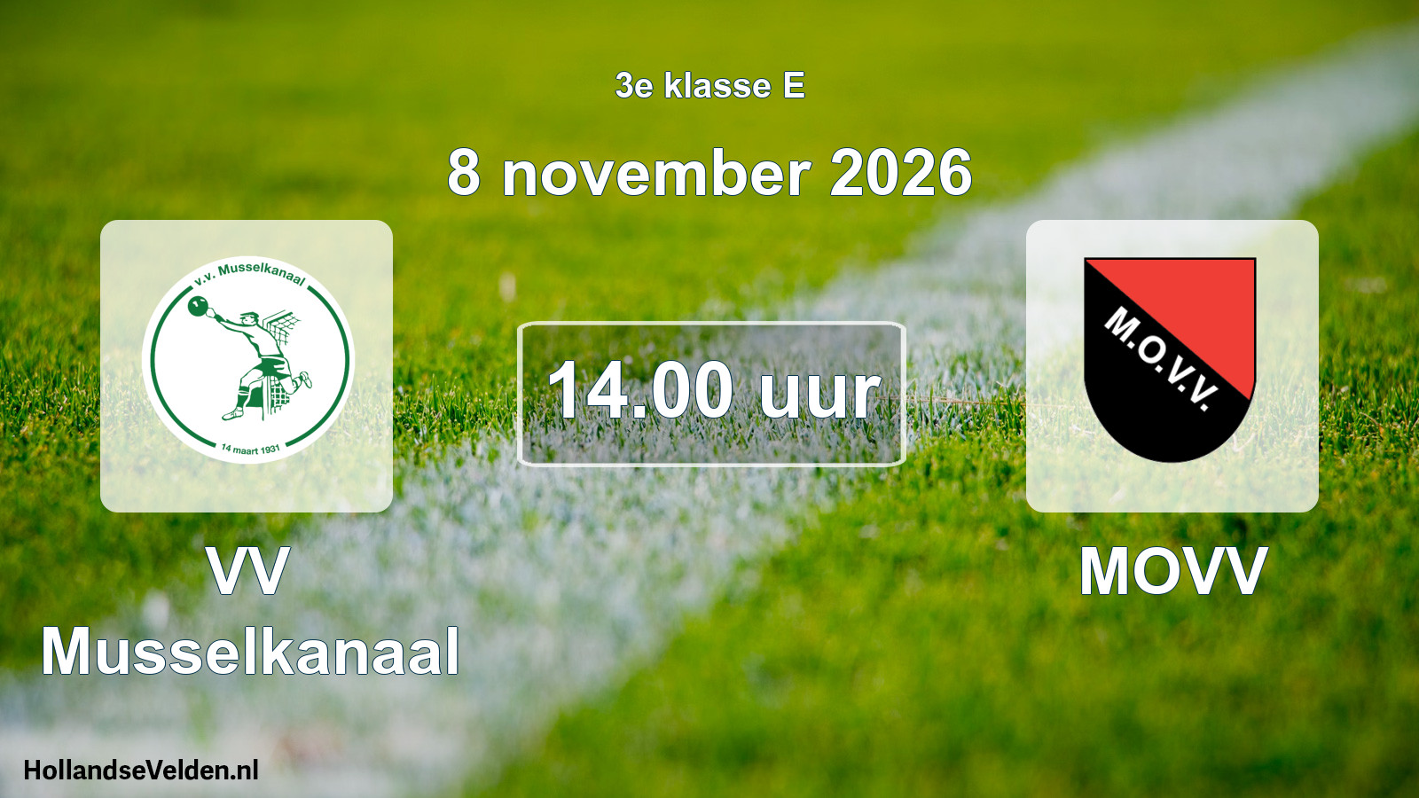 Geplande wedstrijd: VV Musselkanaal - MOVV (8 november 2026)