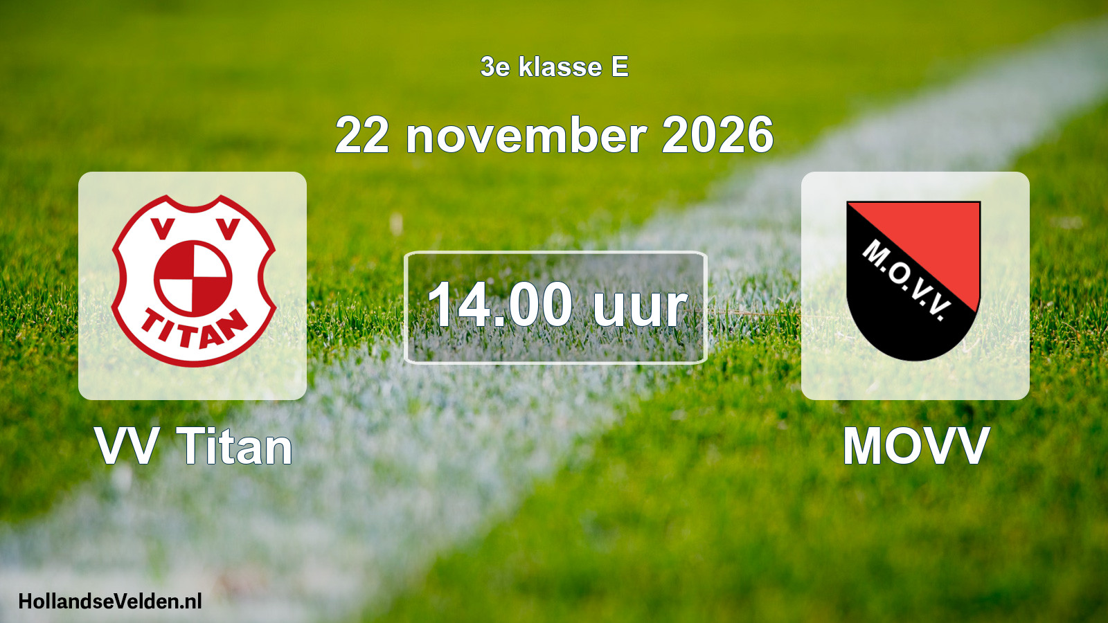 Geplande wedstrijd: VV Titan - MOVV (22 november 2026)