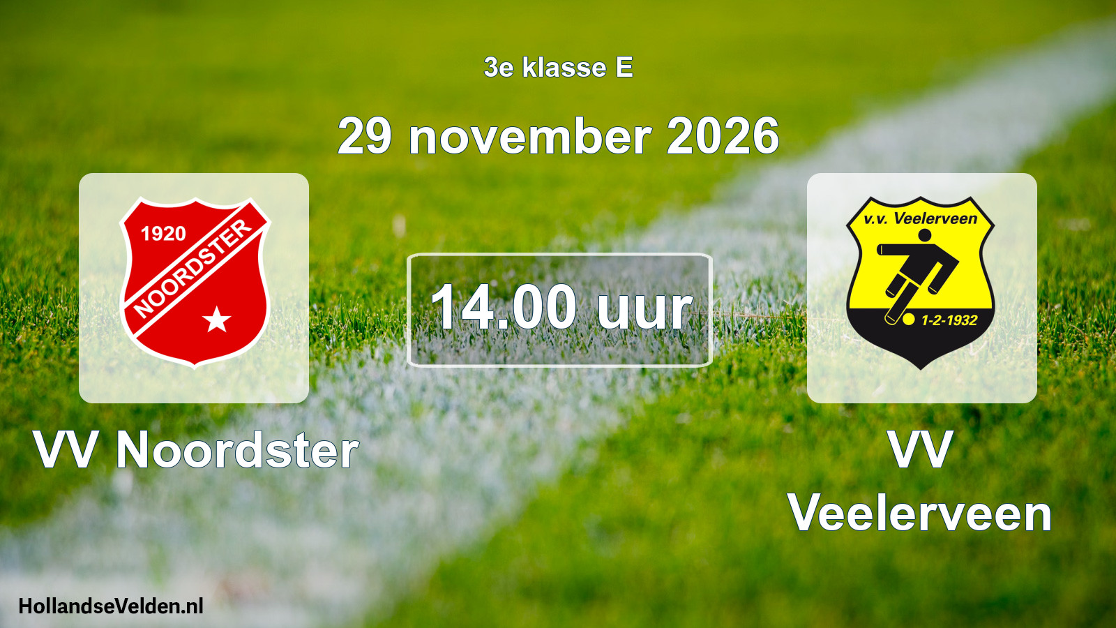 Geplande wedstrijd: VV Noordster - VV Veelerveen (29 november 2026)