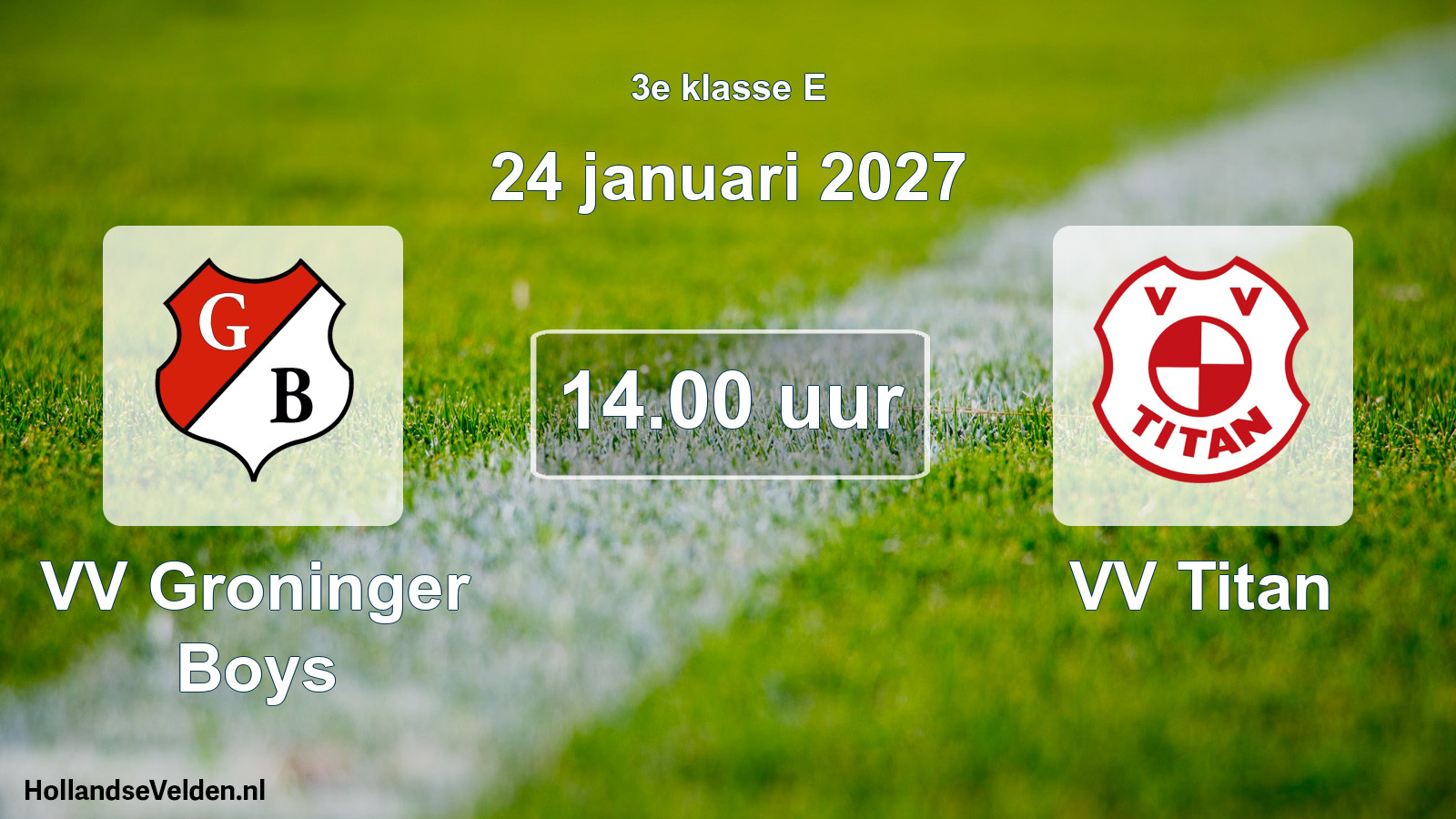 Geplande wedstrijd: VV Groninger Boys - VV Titan (24 januari 2027)