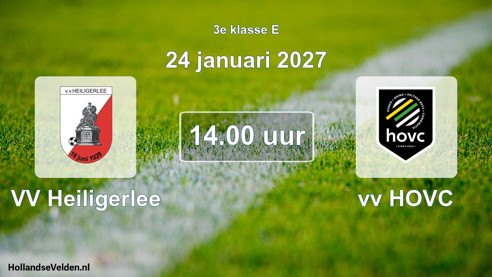 Geplande wedstrijd: VV Heiligerlee - vv HOVC (24 januari 2027)