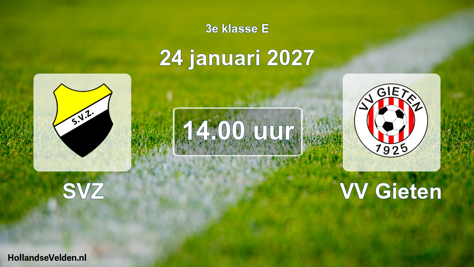 Geplande wedstrijd: SVZ - VV Gieten (24 januari 2027)