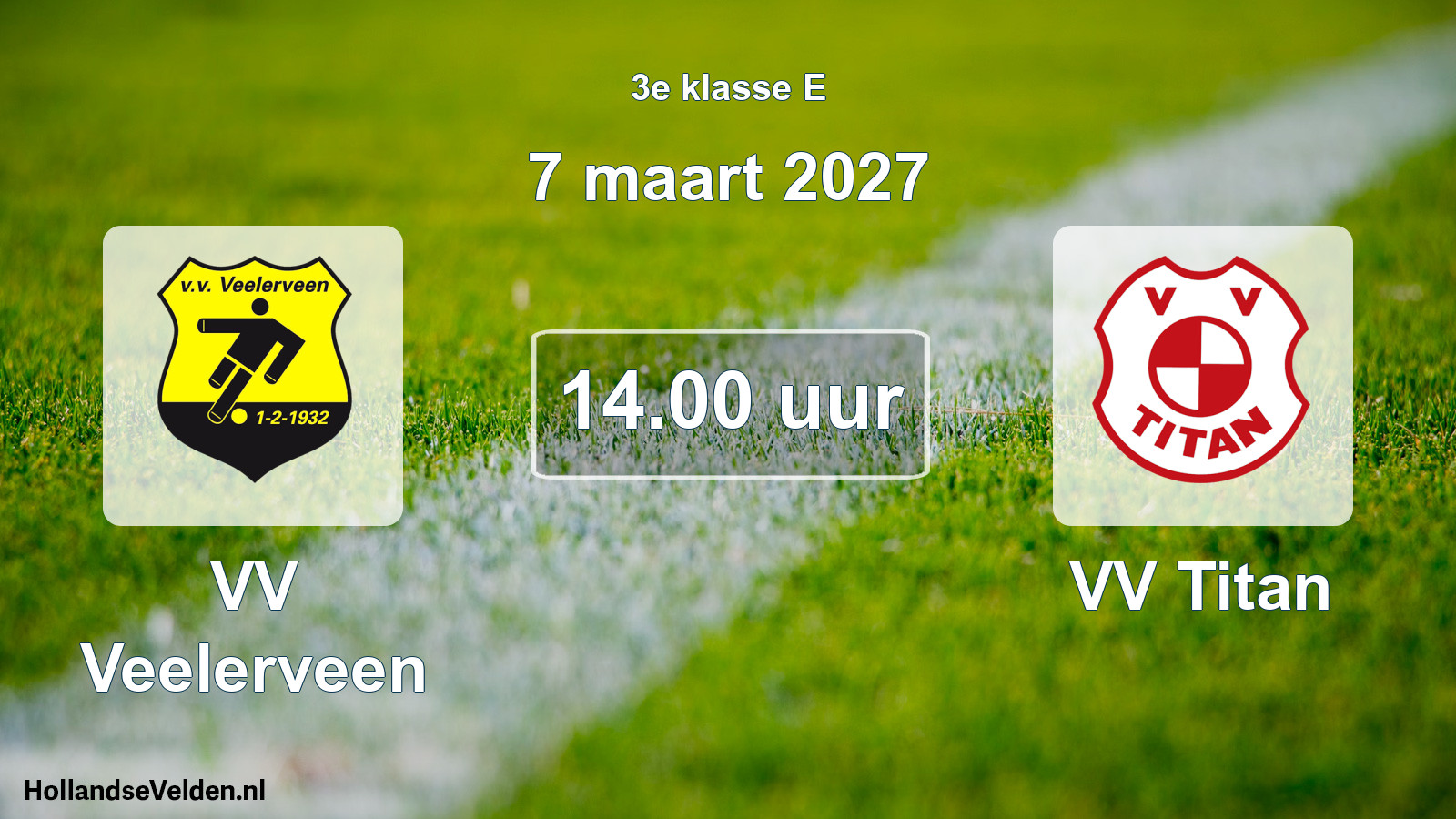 Geplande wedstrijd: VV Veelerveen - VV Titan (7 maart 2027)