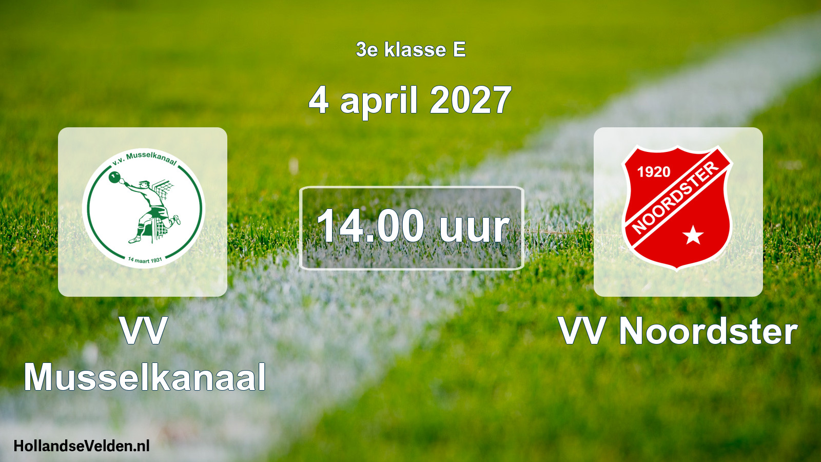 Geplande wedstrijd: VV Musselkanaal - VV Noordster (4 april 2027)