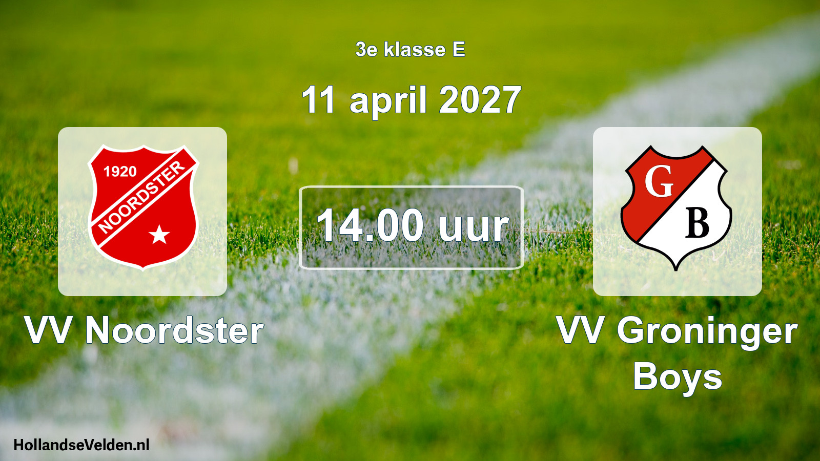 Geplande wedstrijd: VV Noordster - VV Groninger Boys (11 april 2027)