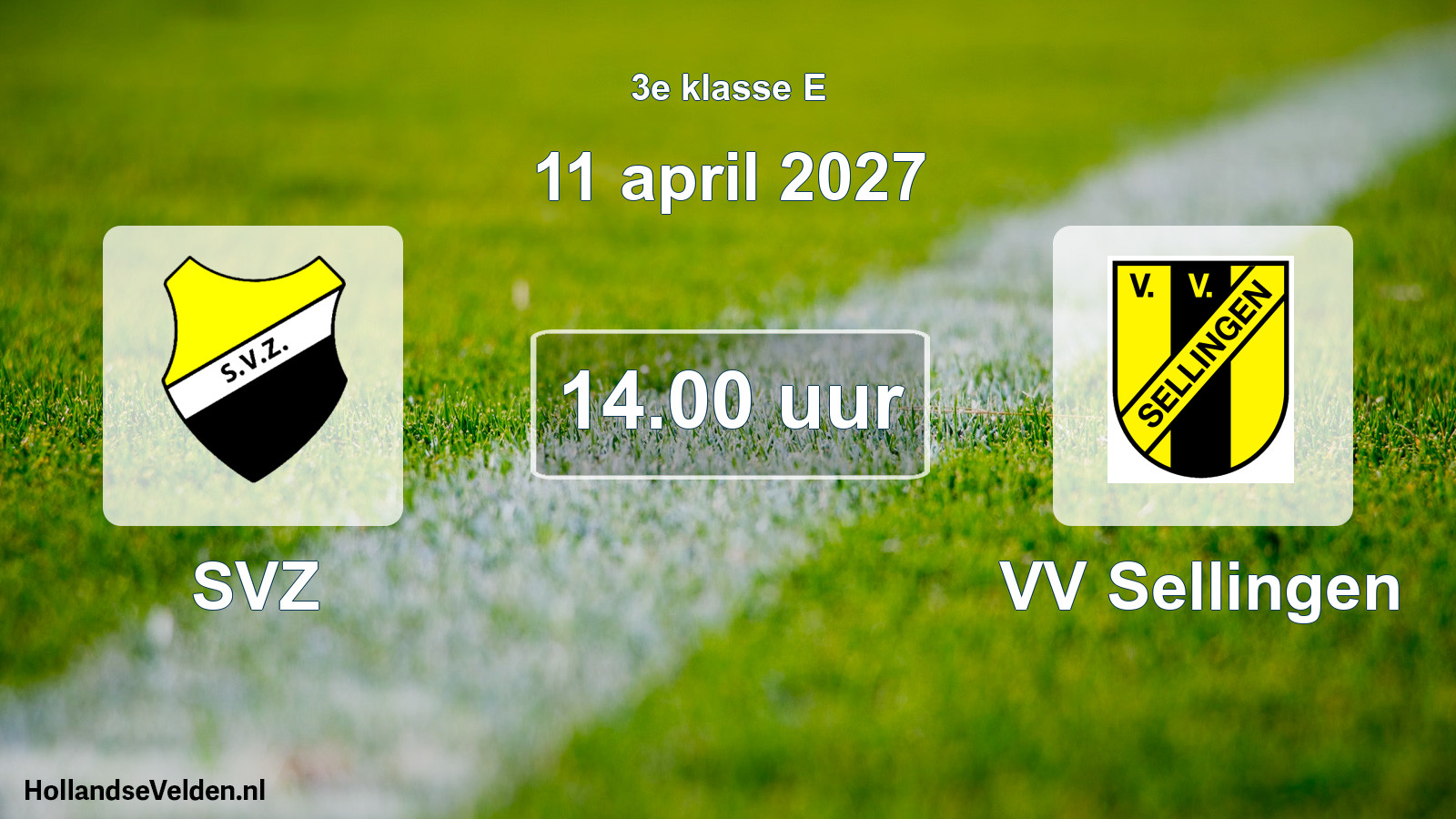 Geplande wedstrijd: SVZ - VV Sellingen (11 april 2027)