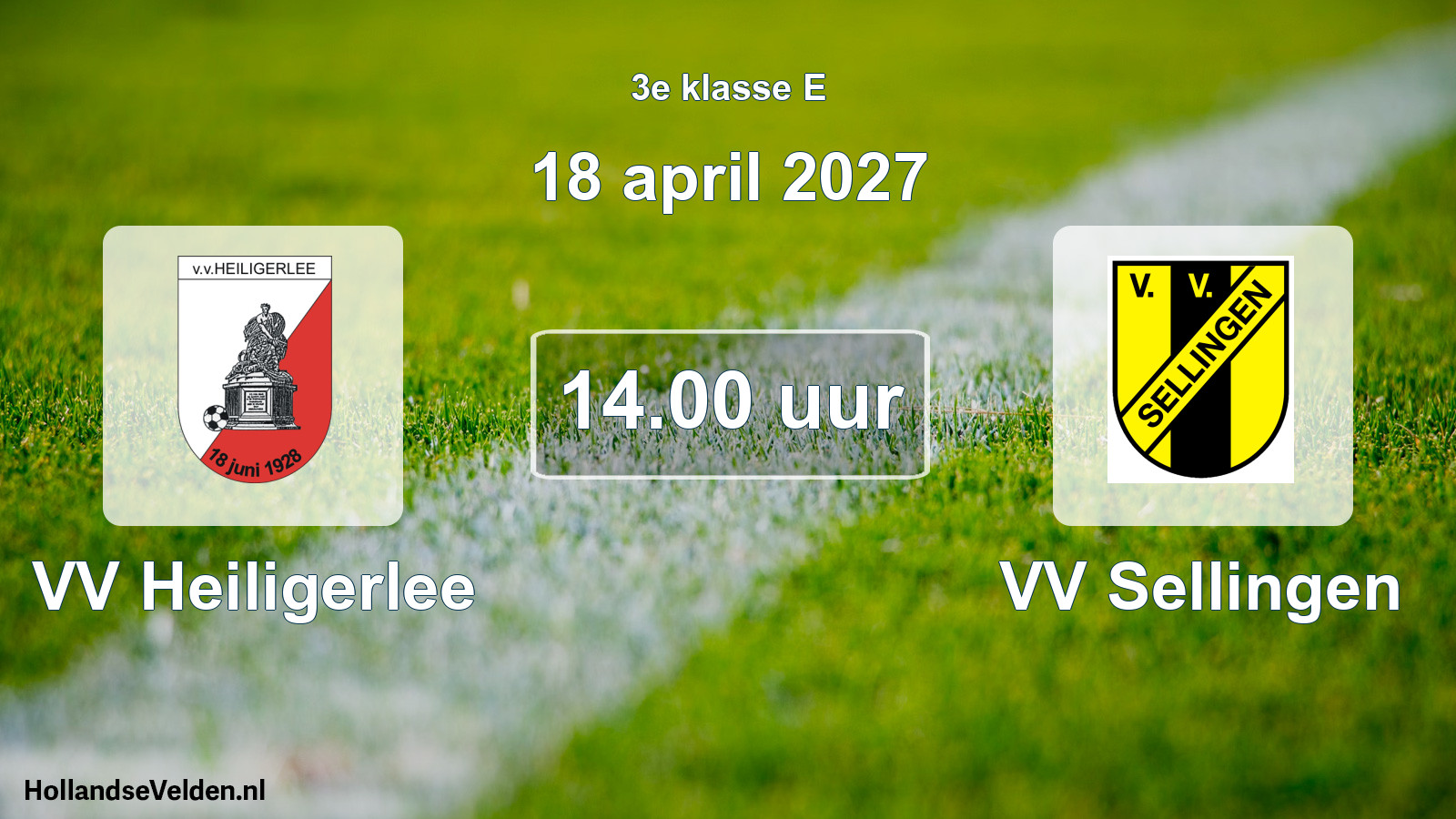 Geplande wedstrijd: VV Heiligerlee - VV Sellingen (18 april 2027)