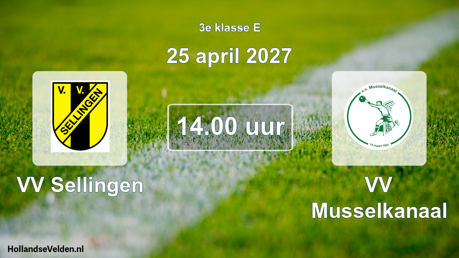 Geplande wedstrijd: VV Sellingen - VV Musselkanaal (25 april 2027)