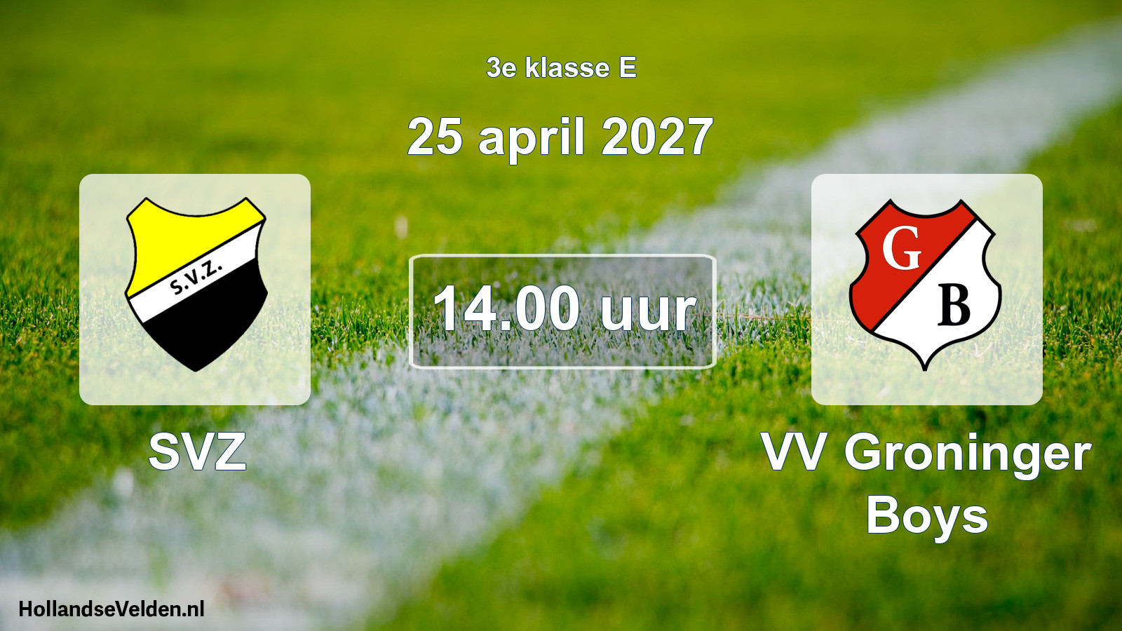 Geplande wedstrijd: SVZ - VV Groninger Boys (25 april 2027)