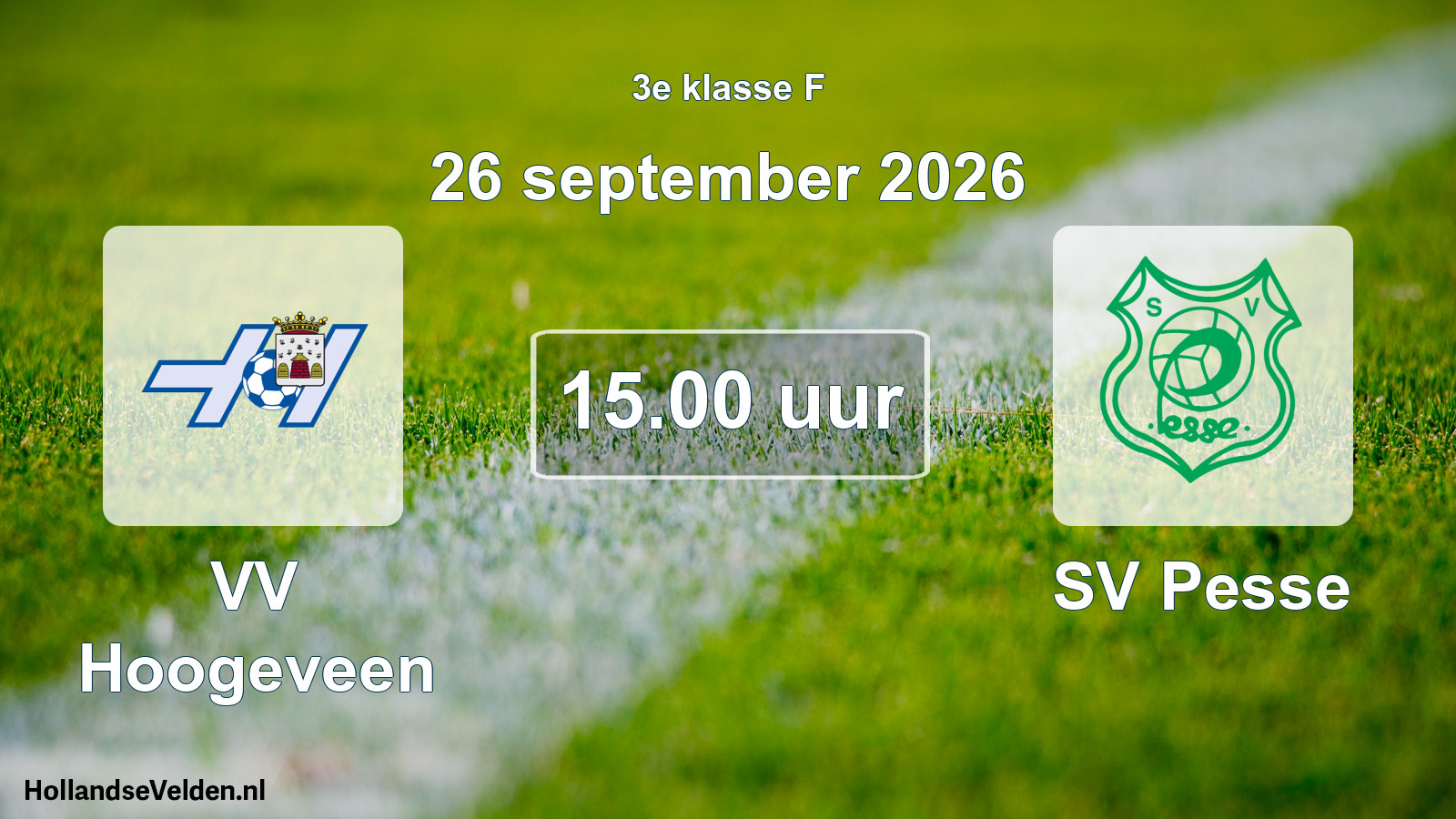 Geplande wedstrijd: VV Hoogeveen - SV Pesse (26 september 2026)
