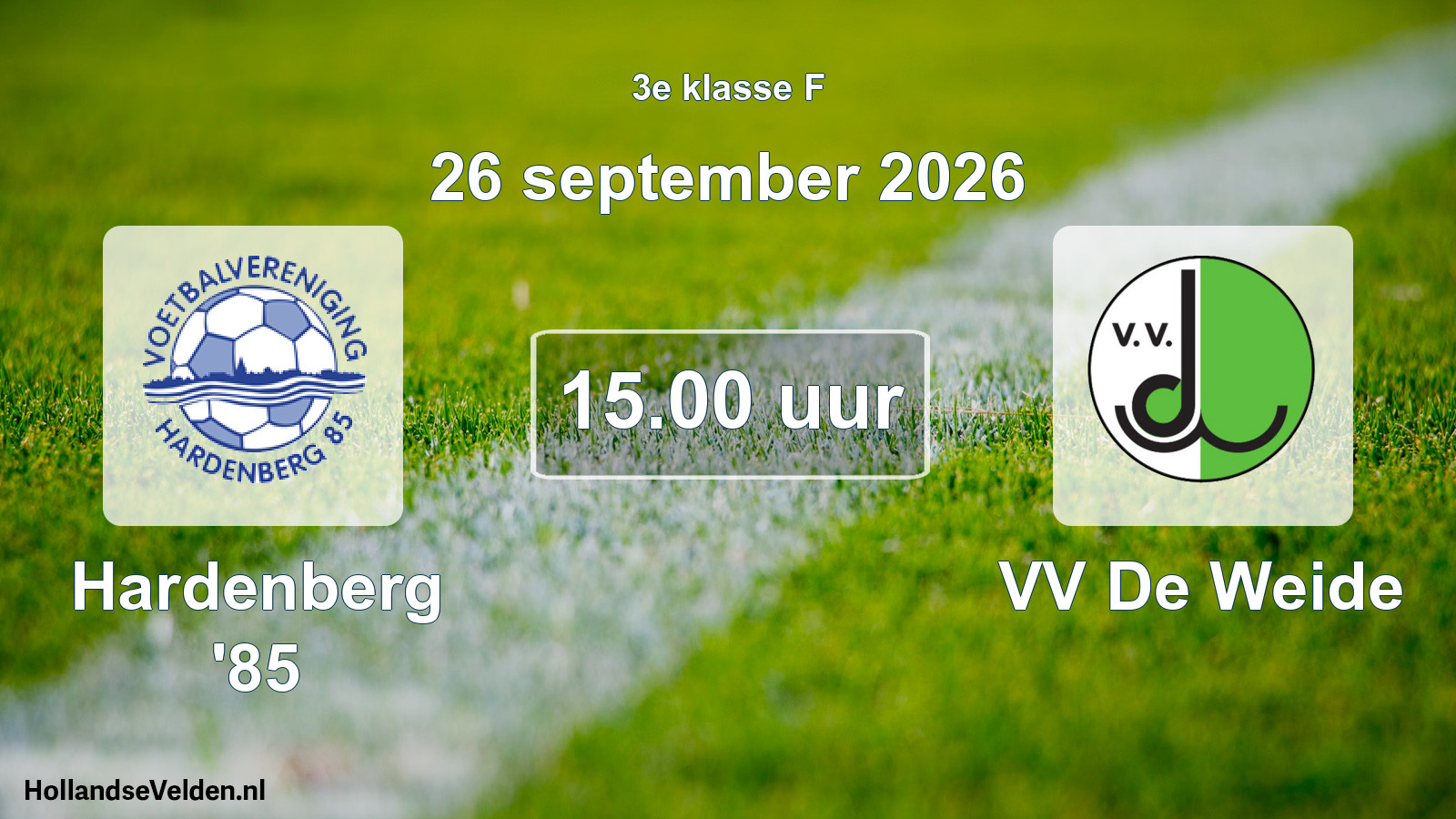 Geplande wedstrijd: Hardenberg '85 - VV De Weide (26 september 2026)