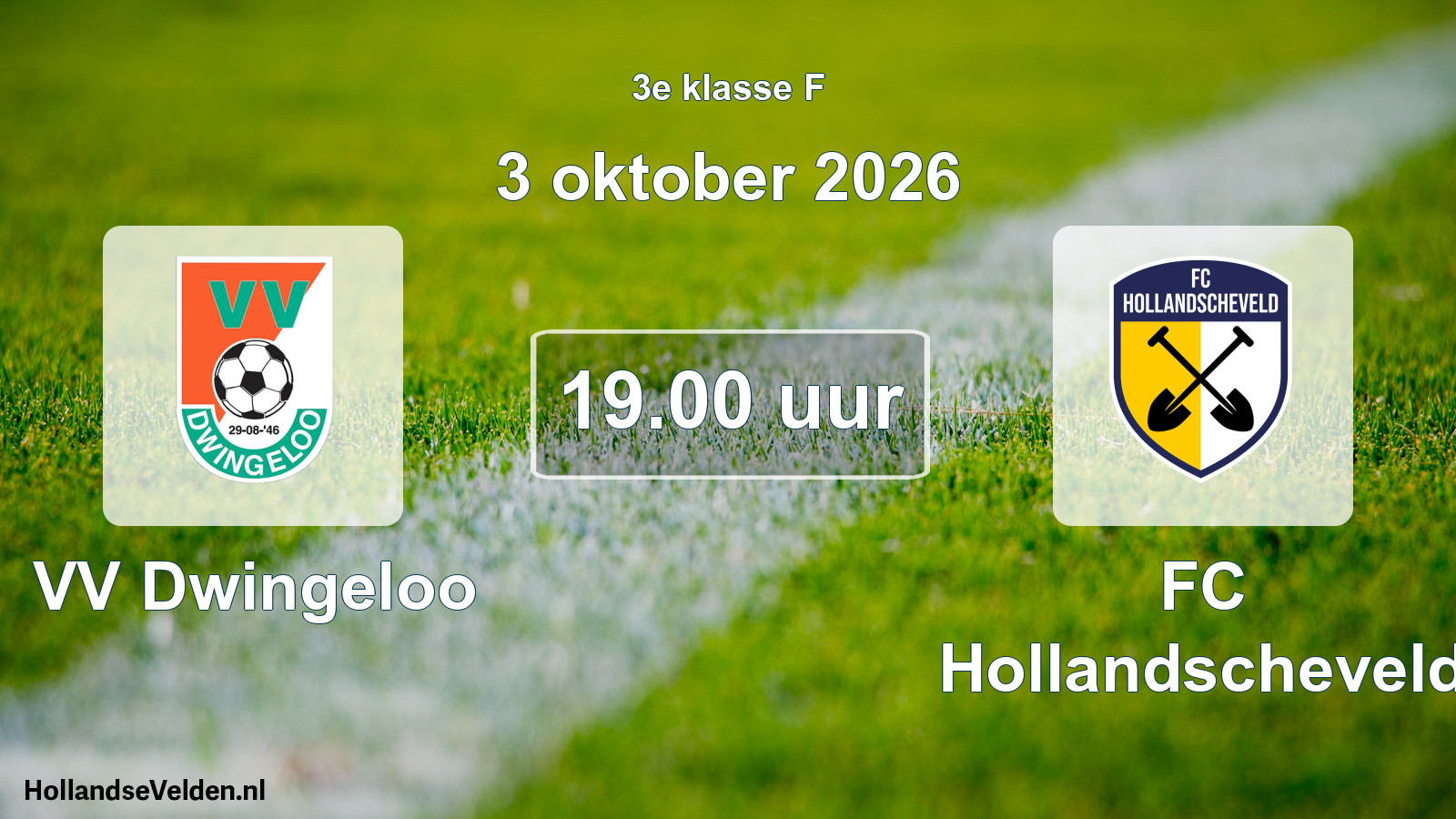 Geplande wedstrijd: VV Dwingeloo - FC Hollandscheveld (3 oktober 2026)