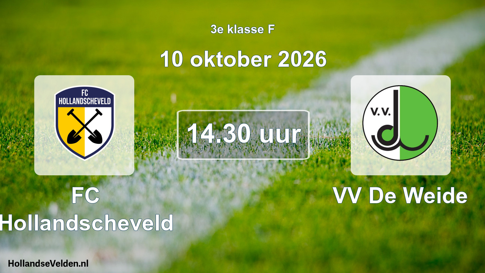 Scheduled Match: FC Hollandscheveld - VV De Weide (10 October 2026)