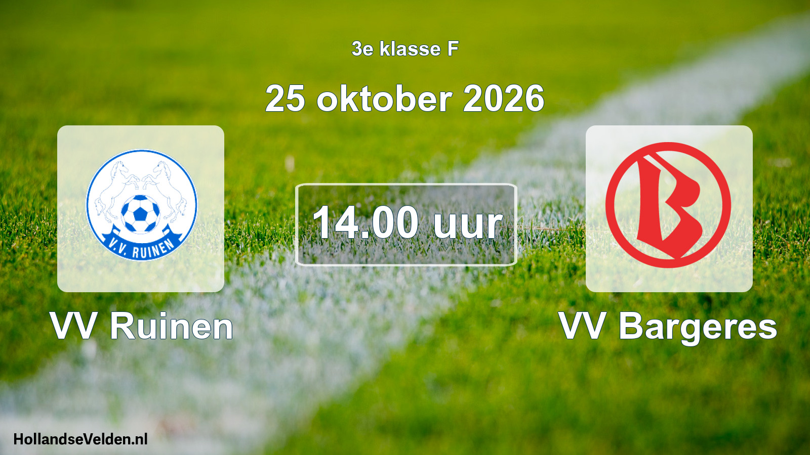 Geplande wedstrijd: VV Ruinen - VV Bargeres (25 oktober 2026)