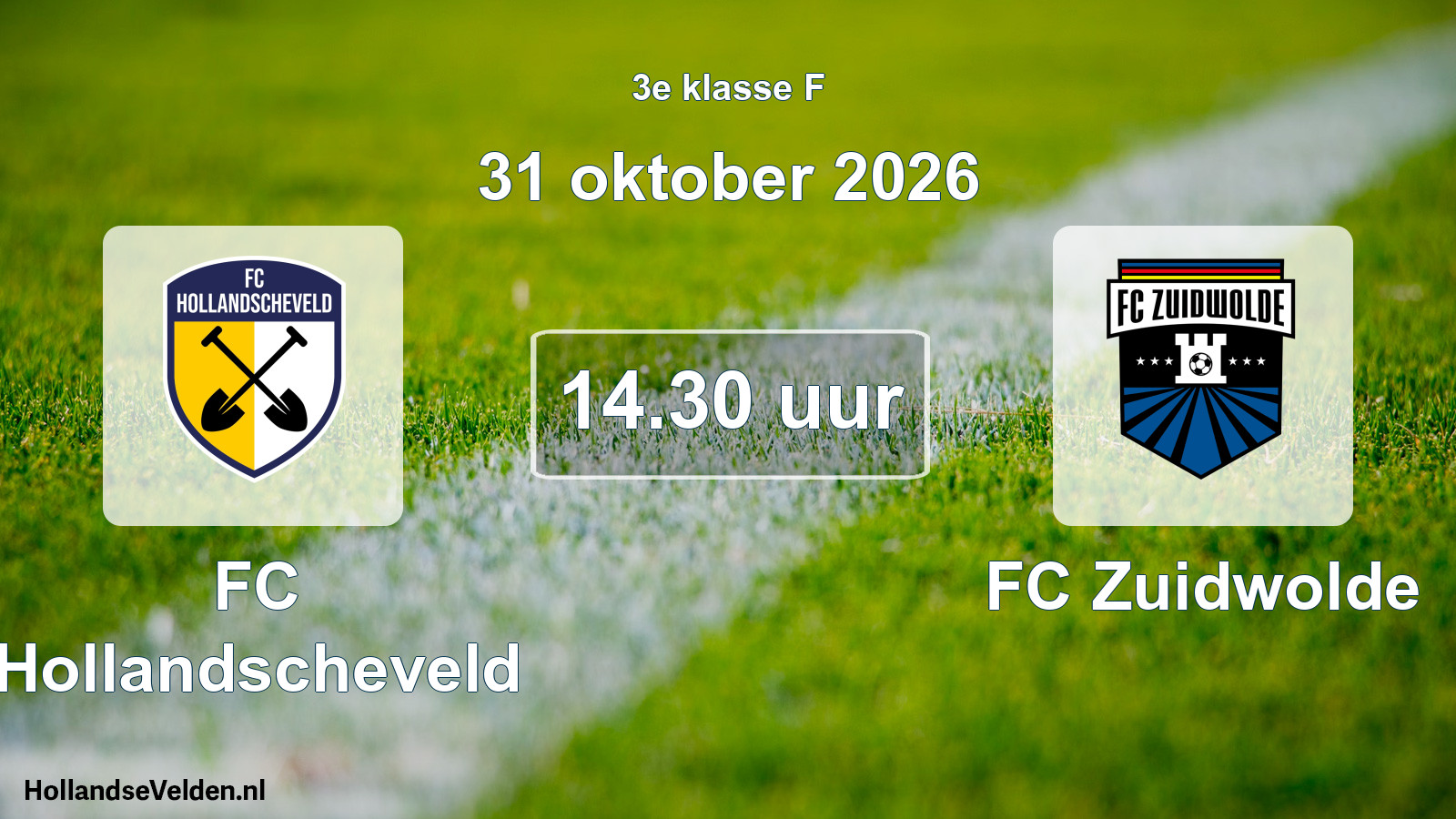 Geplande wedstrijd: FC Hollandscheveld - FC Zuidwolde (31 oktober 2026)