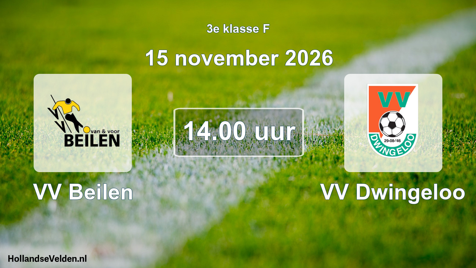 Geplande wedstrijd: VV Beilen - VV Dwingeloo (15 november 2026)