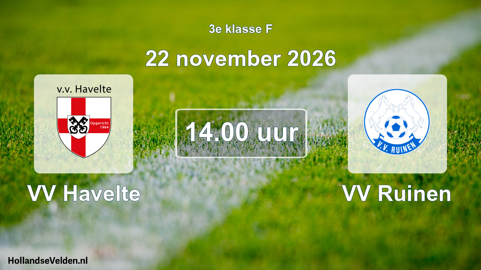 Geplande wedstrijd: VV Havelte - VV Ruinen (22 november 2026)