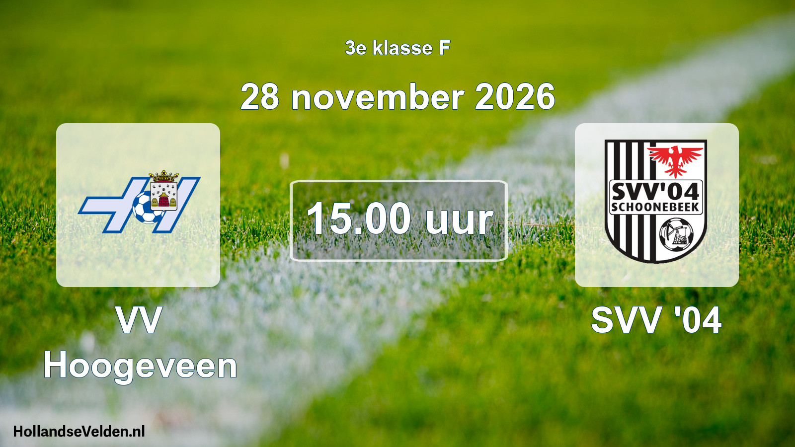 Scheduled Match: VV Hoogeveen - SVV '04 (28 November 2026)