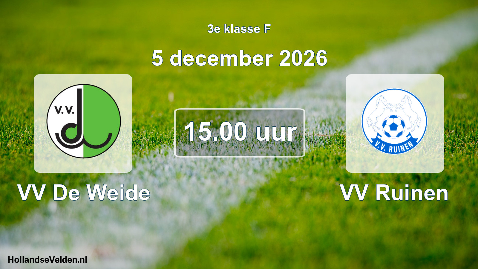 Geplande wedstrijd: VV De Weide - VV Ruinen (5 december 2026)