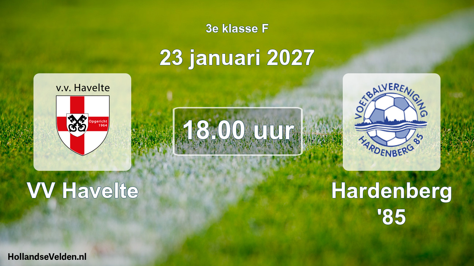 Geplande wedstrijd: VV Havelte - Hardenberg '85 (23 januari 2027)