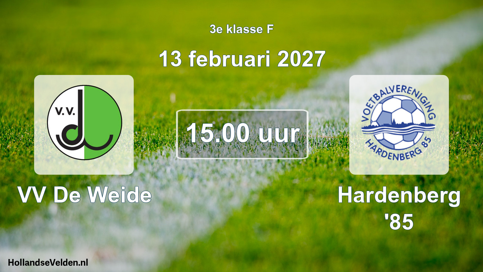 Scheduled Match: VV De Weide - Hardenberg '85 (13 February 2027)