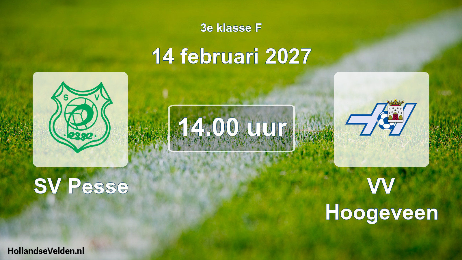 Geplande wedstrijd: SV Pesse - VV Hoogeveen (14 februari 2027)