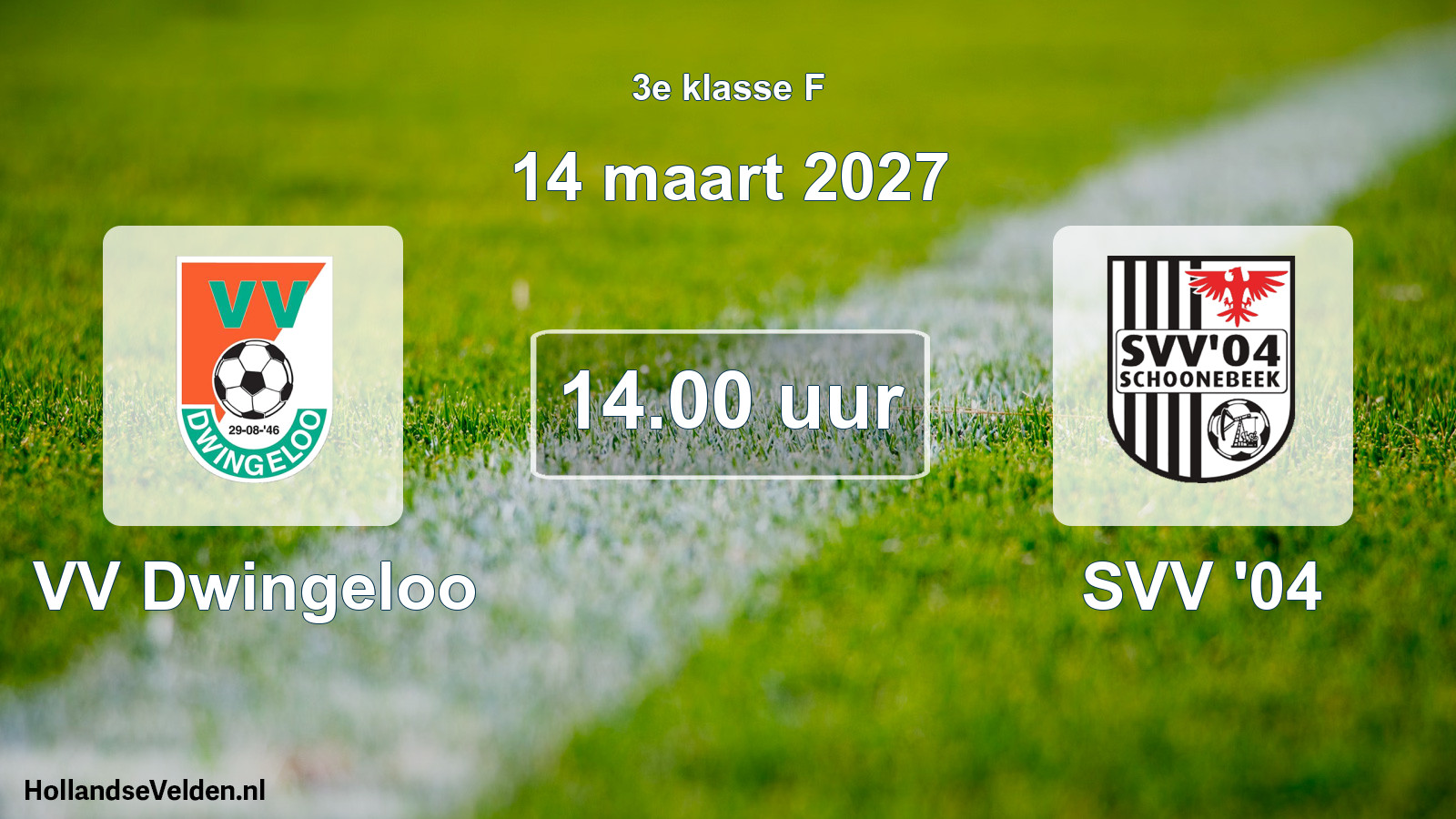 Geplande wedstrijd: VV Dwingeloo - SVV '04 (14 maart 2027)