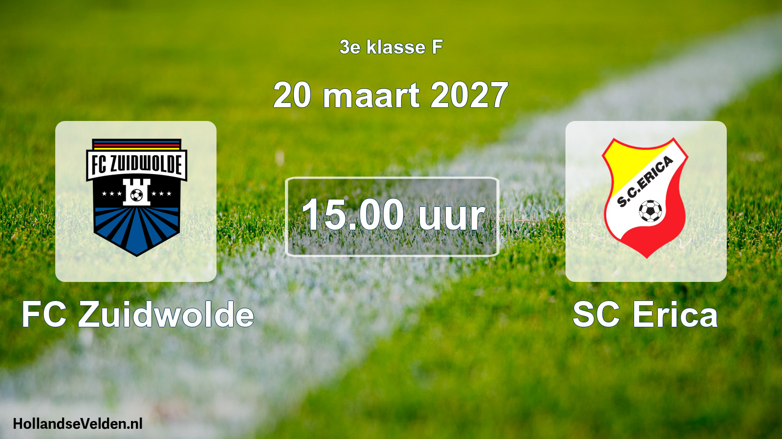 Geplande wedstrijd: FC Zuidwolde - SC Erica (20 maart 2027)