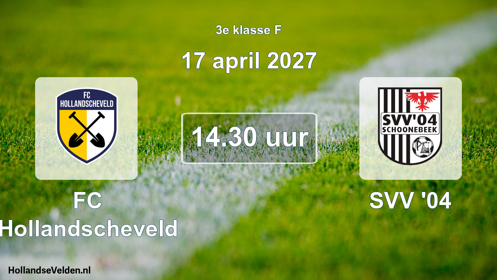 Geplande wedstrijd: FC Hollandscheveld - SVV '04 (17 april 2027)