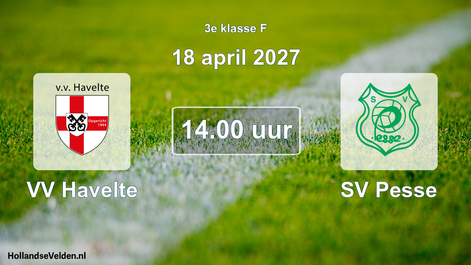 Geplande wedstrijd: VV Havelte - SV Pesse (18 april 2027)