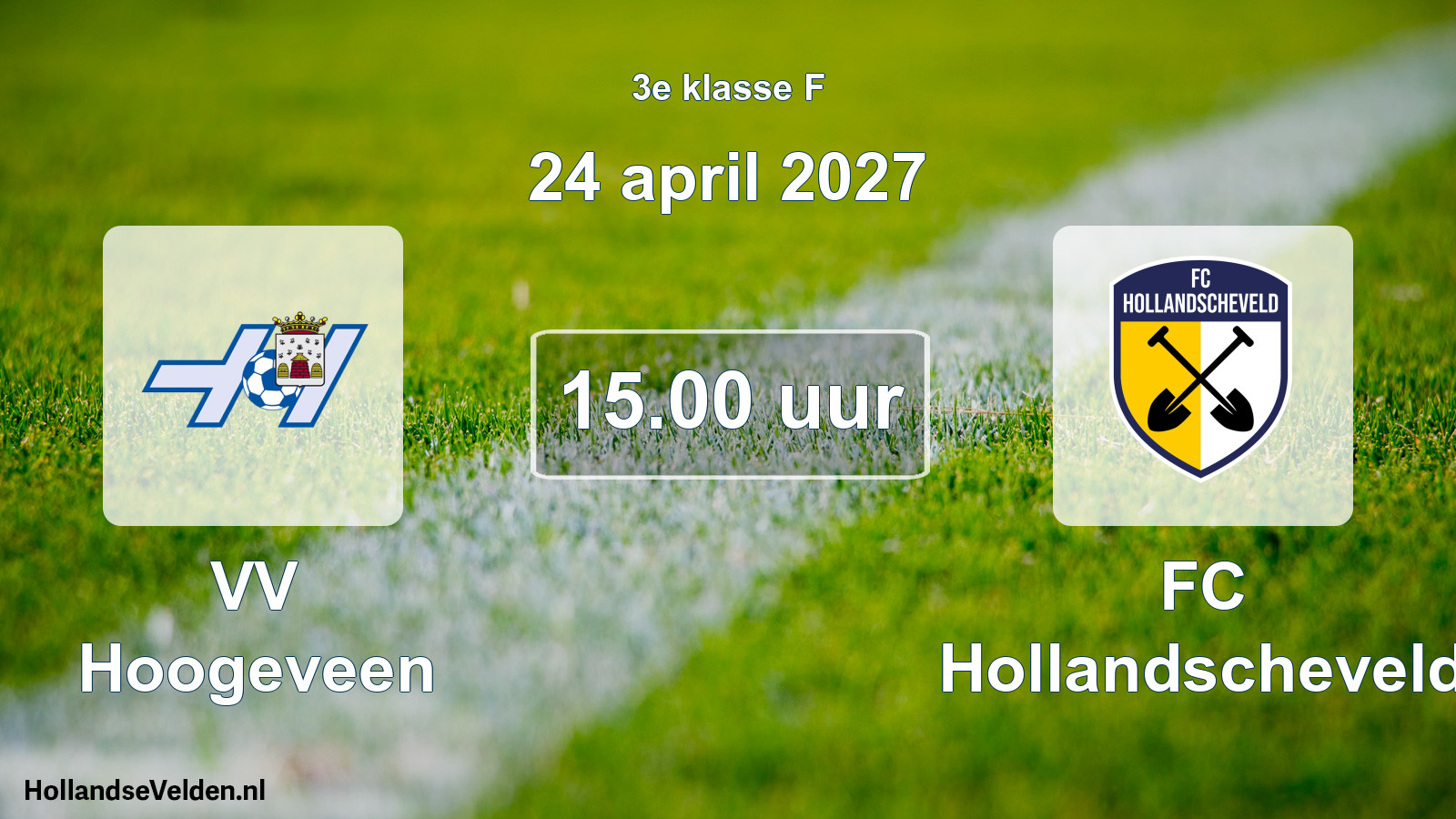 Scheduled Match: VV Hoogeveen - FC Hollandscheveld (24 April 2027)
