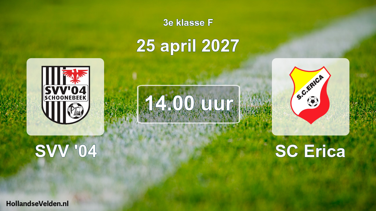 Geplande wedstrijd: SVV '04 - SC Erica (25 april 2027)