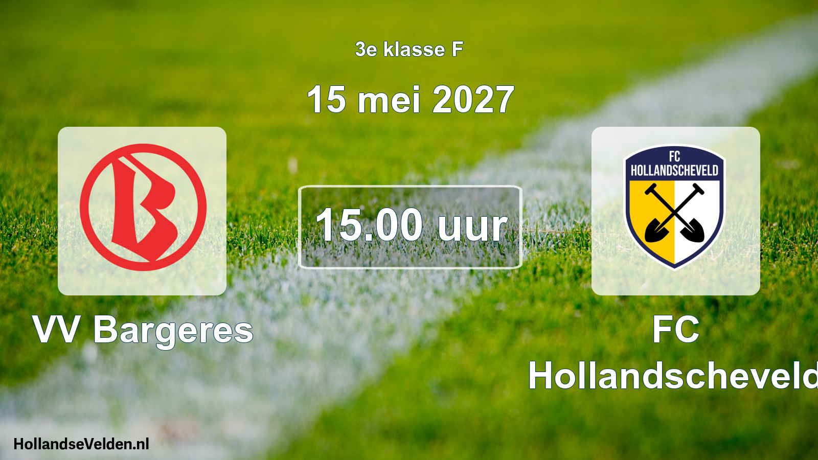 Scheduled Match: VV Bargeres - FC Hollandscheveld (15 May 2027)
