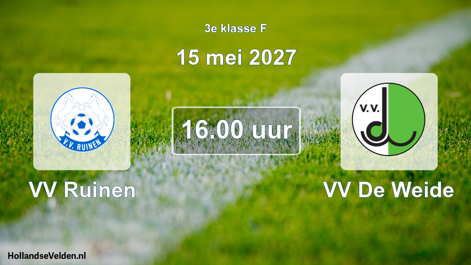 Geplande wedstrijd: VV Ruinen - VV De Weide (15 mei 2027)