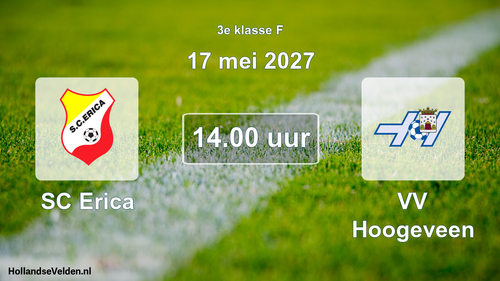Geplande wedstrijd: SC Erica - VV Hoogeveen (17 mei 2027)