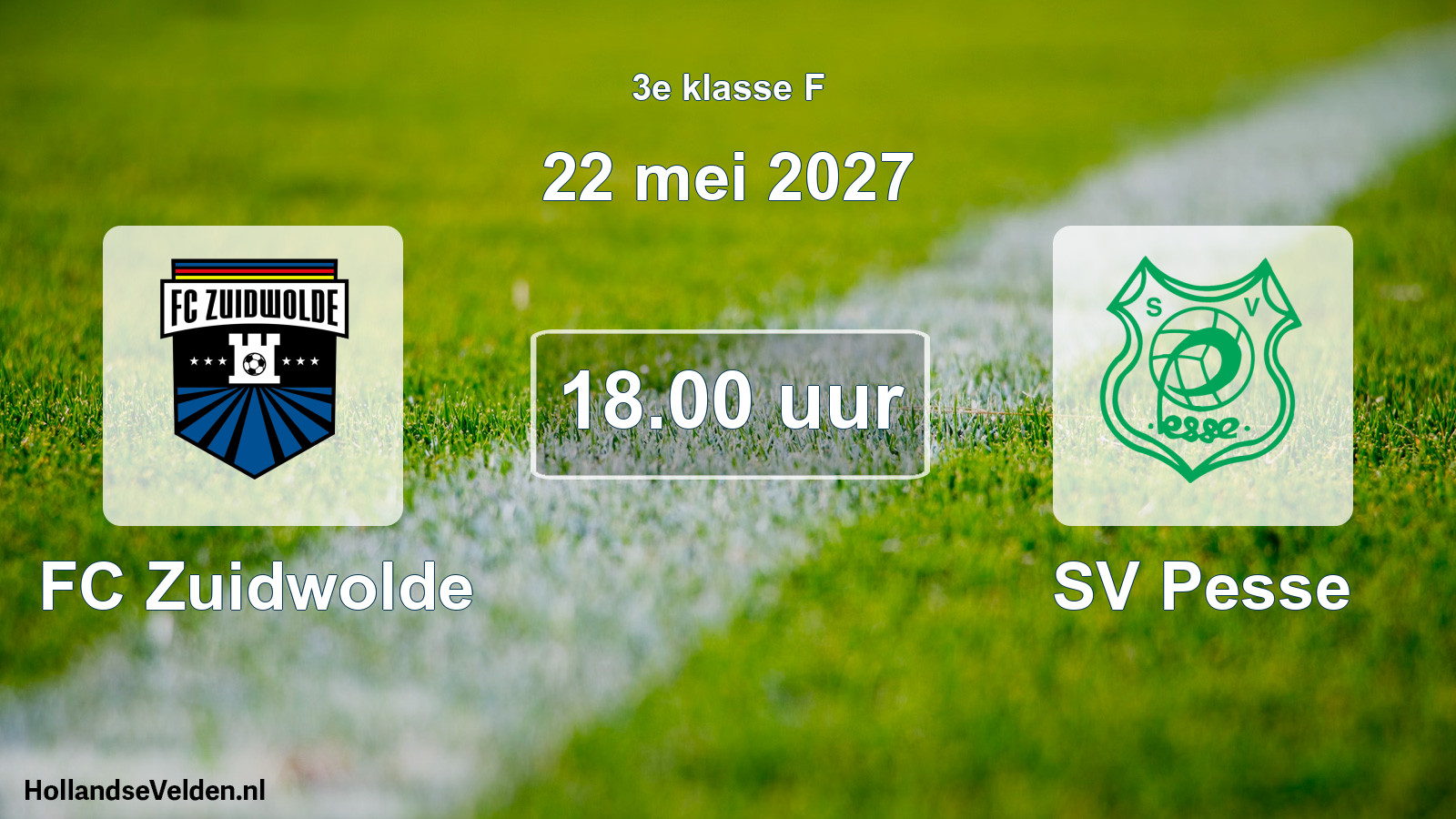 Geplande wedstrijd: FC Zuidwolde - SV Pesse (22 mei 2027)
