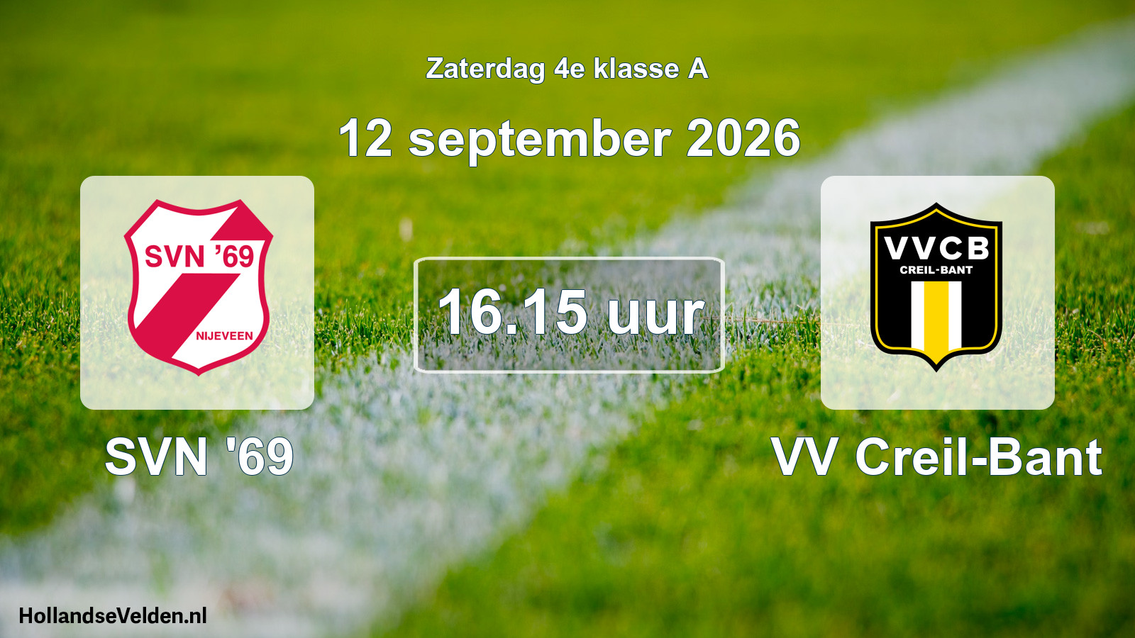 Geplande wedstrijd: SVN '69 - VV Creil-Bant (12 september 2026)